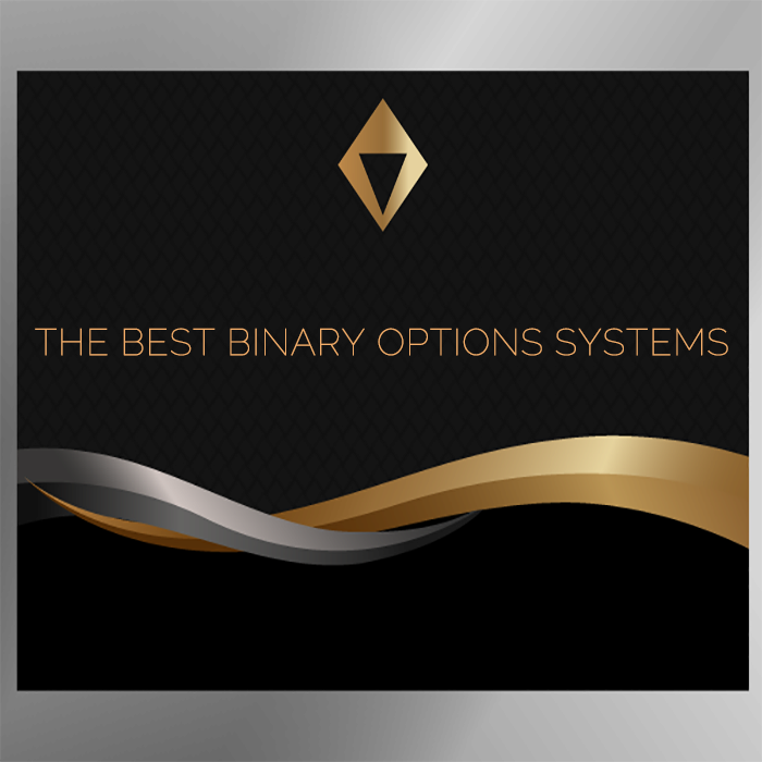 The Best Binary Options Systems