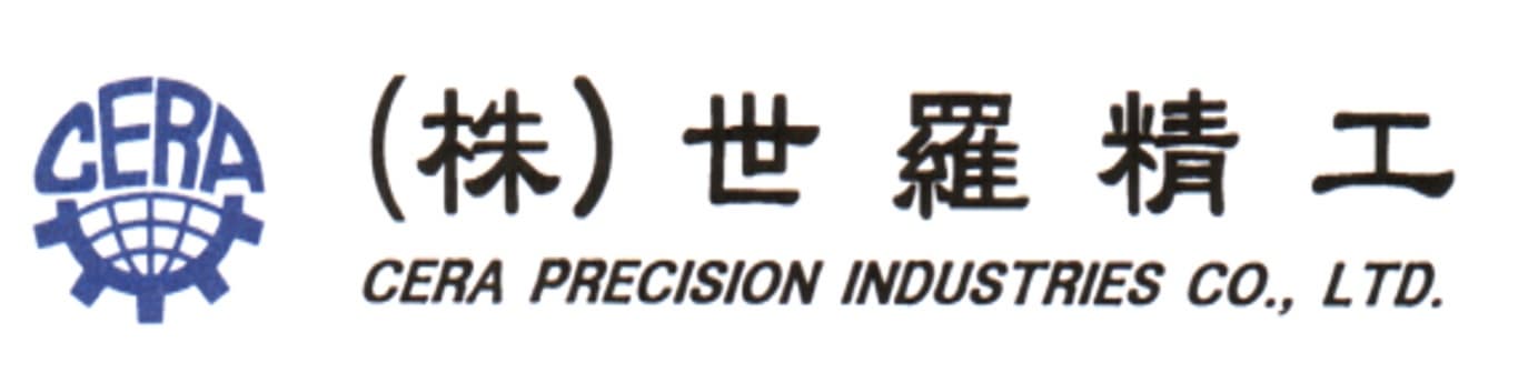CERA Precision Industries Co Ltd