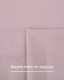 Recycle fabric for leggings 