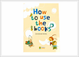 How To Use the Books - Quick Guide