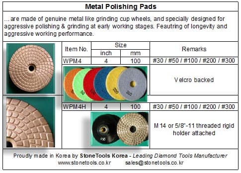 Metal Polishing Pad made of genuine metal like grinding cup wheels, and specially designed for aggressive polishing & grinding at early working stages. Feautring of longevity and aggressive working performance. Ideal for spot grinding on stones as well as concrete.  