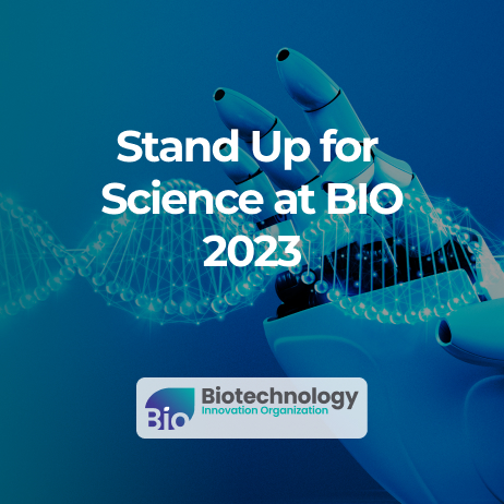 Stand Up for Science at BIO 2023