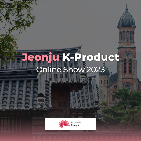 Jeonju K-Product Online Show 2023