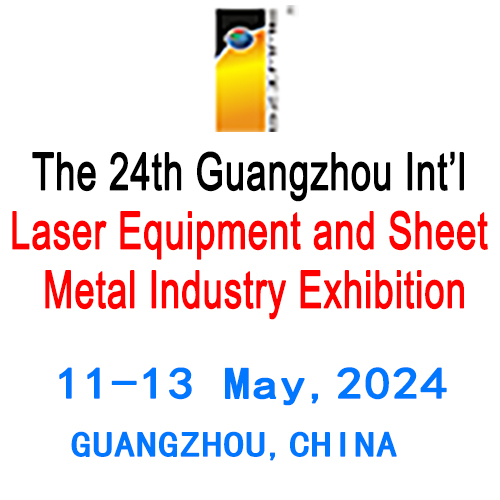 The 24th China_Guangzhou_ Int_l Laser Equipment and Sheet Metal Industry Exhibition