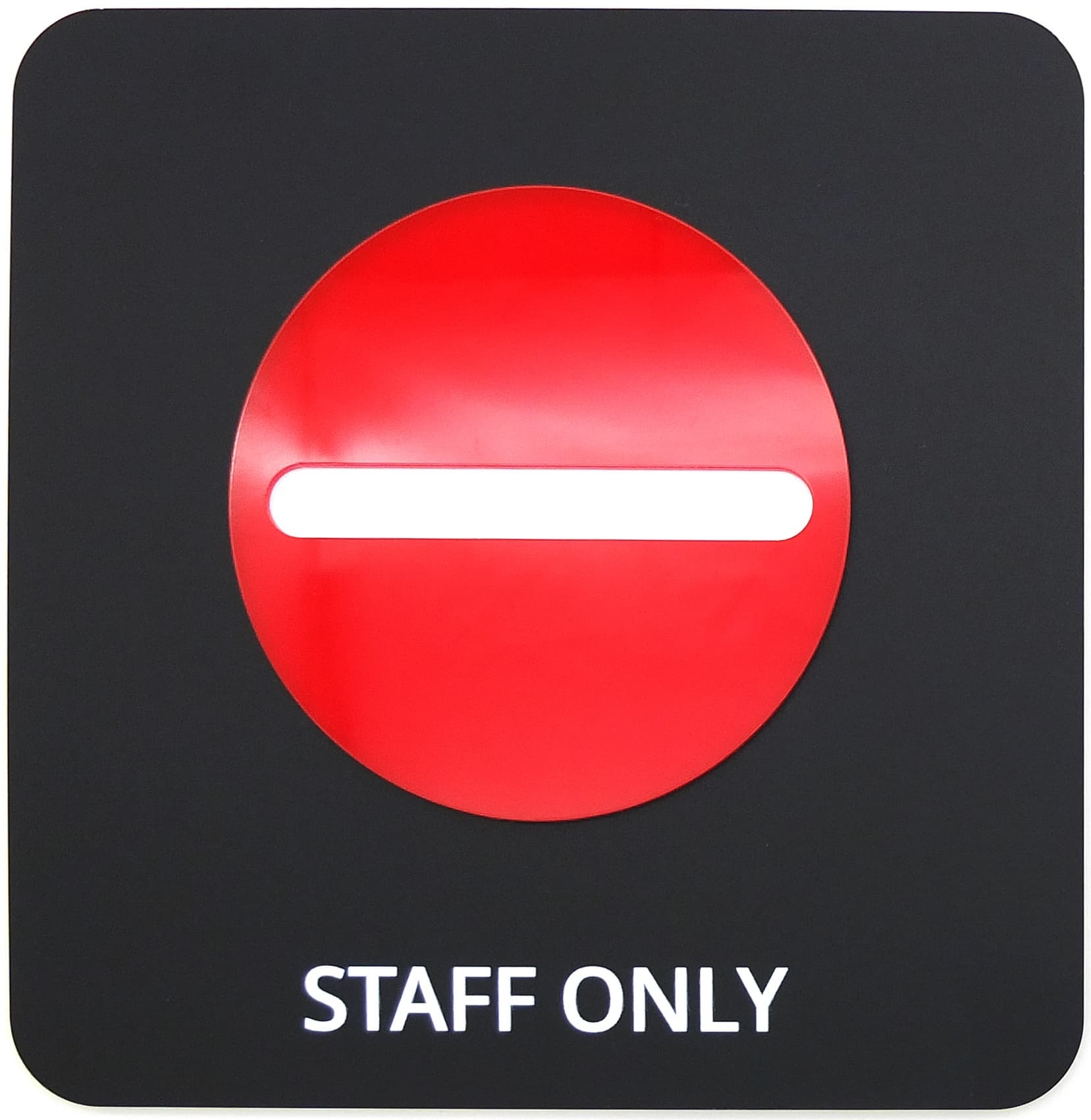 Staff only acrylic signage