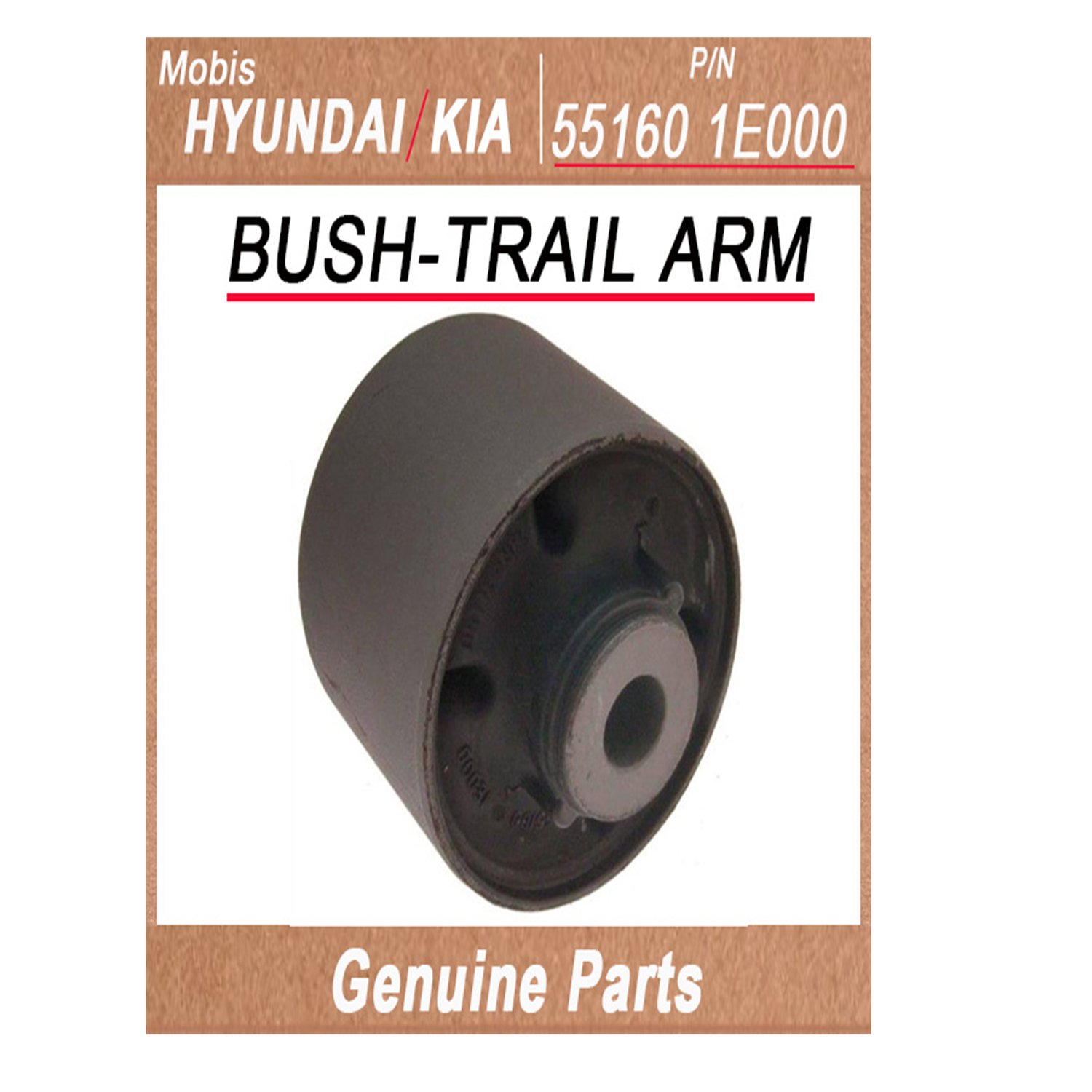 551601E000 _ BUSH_TRAIL ARM _ Genuine Korean Automotive Spare Parts _ Hyundai Kia _Mobis_