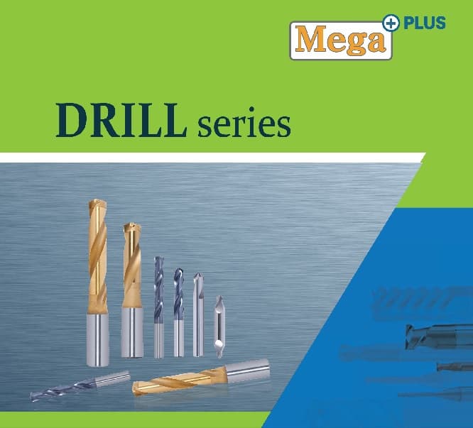 Mega+ DRILL-series